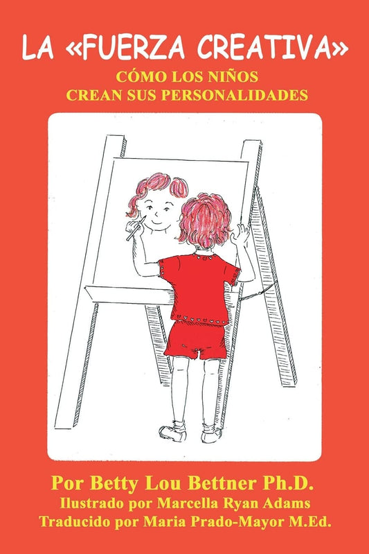 La fuerza creativa: cómo los niños crean su personalidad